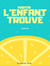 Martin, l'enfant trouvé - Tome IV
