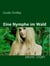 Eine Nymphe im Wald