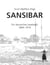Sansibar - Ein deutsches Lesebuch 1844 - 1914