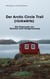 Der Arctic Circle Trail rückwärts - Die Polarroute von Sisimiut nach Kangerlussuaq