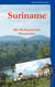Suriname - Mit Weltkulturerbe Paramaribo