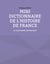 Mini Dictionnaire de l'Histoire de France - La IV ème REPUBLIQUE