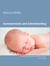 Sonnenmond und Schmetterling - Ein Baby erzählt von seinem Erleben von einem Babymassagekurs der IAIM