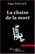 La Chaise de la  mort