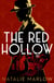 The Red Hollow - A haunted detective, a phantom killer...