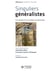 Singuliers généralistes - Sociologie de la médecine générale