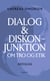 Dialog & Diskonjunktion - om tro og etik