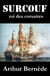 Surcouf, roi des corsaires, roman d’aventures