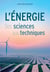 L'Énergie - Des sciences aux techniques