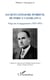 Jacques Lemaigre Dubreuil de Paris à Casablanca - Vingt ans d'engagements (1935-1955)