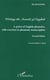 Writing the Sounds of English - A precis of English phonetics with exercises in phonemic transcription - Second Edition