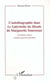L'autobiographie dans le labyrinthe du monde de Marguerite Yourcenar - L'écriture vécue comme exercice spirituel