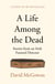 A Life Among the Dead - Stories from an Irish Funeral Director