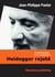 Heidegger rejeté - L’Inanticipable et sa manifestation