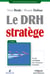 Le DRH stratège - Le mix stratégique des ressources humaines