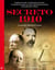 Secreto 1910 (Serie Secreto 1) - Una palpitante novela de intriga que revela la existencia de un poder oscuro man