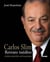Carlos Slim. Retrato inédito