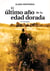 El último año de la edad dorada