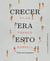 Crecer era esto - Estrellarse, básicamente
