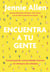 Encuentra a tu gente / Find Your People - Construyendo comunidades fuertes en tiempos de soledad