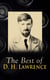 The Best of D. H. Lawrence - 30+ Novels & Short Stories, 200+ Poems, Plays, Travel Writings and Literary Essays