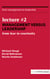 Lecture #2 - Management versus Leadership - From Fear to Curiosity