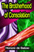 The Brotherhood of Consolation