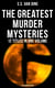 The Greatest Murder Mysteries of S. S. Van Dine - 12 Titles in One Volume (Illustrated Edition) - The Benson Murder Case, The Canary Murder Case, The Greene Murder Case…