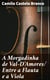 A Morgadinha de Val-D'Amores/ Entre a Flauta e a Viola - Theatro Comico de Camillo Castello Branco