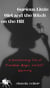 Curious Little Girl and the Witch on the Hill - A Heartwarming Tale of Friendship, Magic, and Self-Discovery