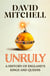 Unruly - The Number One Bestseller ‘Horrible Histories for grownups’ The Times
