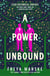 A Power Unbound - A spicy, magical historical romp