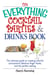 The Everything Cocktail Parties And Drinks Book - The Ultimate Guide to Creating Colorful Concoctions, Fabulous Finger Foods, And the Perfect Setting