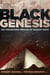 Black Genesis - The Prehistoric Origins of Ancient Egypt