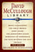 David McCullough Library E-book Box Set - 1776, Brave Companions, The Great Bridge, John Adams, The Johnstown Flood, Mornings on Horseback, Path Between the Seas, Truman, The Course of Human Events