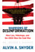 Warriors of Disinformation - How Lies, Videotape, and the USIA Won the Cold War