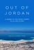 Out of Jordan - A Sabra in the Peace Corps Tells Her Story