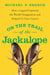 On the Trail of the Jackalope - How a Legend Captured the World's Imagination and Helped Us Cure Cancer
