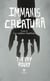 Immanis creatura - Tome 2 - Les ombres funèbres