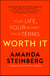 Worth It - Your Life, Your Money, Your Terms