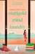 Marigold Mind Laundry - The inspirational and uplifting bestseller that will capture your heart