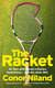 The Racket - Winner of the William Hill Sports Book of the Year Award