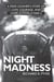 Night Madness - A Rear Gunners Tale of Love, Courage, Adversity and Hope In WWII