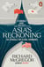 Asia's Reckoning - The Struggle for Global Dominance