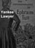 Yankee Lawyer: the Autobiography of Ephraim Tutt