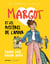Margot et les mystères de l'amour : s'aimer pour pouvoir aimer
