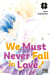 We must never fall in love ! Tome 7