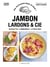 Dis, on mange quoi ce soir ? : jambon, lardons & cie : 50 recettes, 5 ingrédients, 3 étapes maxi