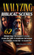Analyzing Biblical Scenes: 62 Inspiring Christian Teachings from the Old Testament - Bible Characters Collection, #1