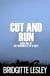 Cut and Run - The Chronicles of D’Arcy, #1